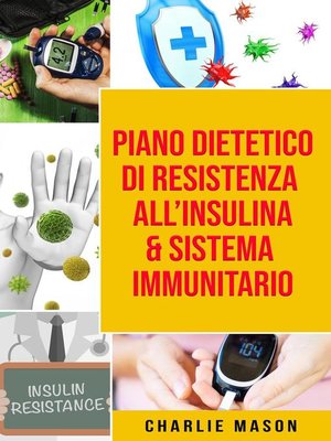 cover image of Piano Dietetico di Resistenza all'Insulina & Sistema Immunitario